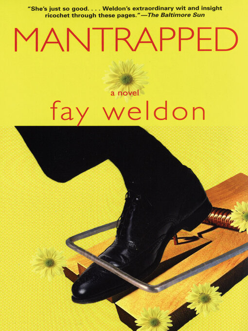 Title details for Mantrapped by Fay Weldon - Available